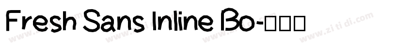 Fresh Sans Inline Bo字体转换
